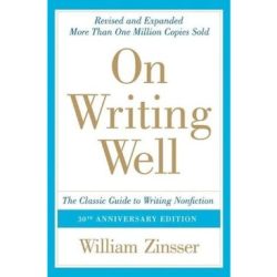 Writing well books zinsser william