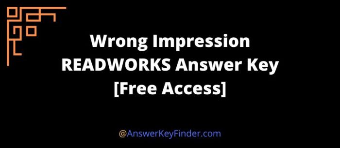 Readworks wrong impression answer key