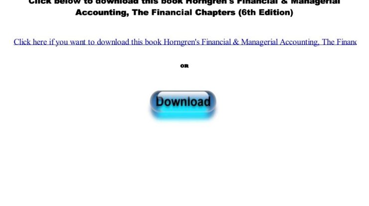 Horngren's financial and managerial accounting 6th edition