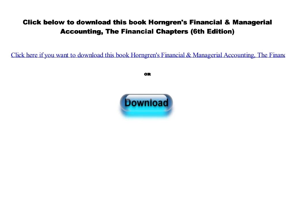 Horngren's financial and managerial accounting 6th edition